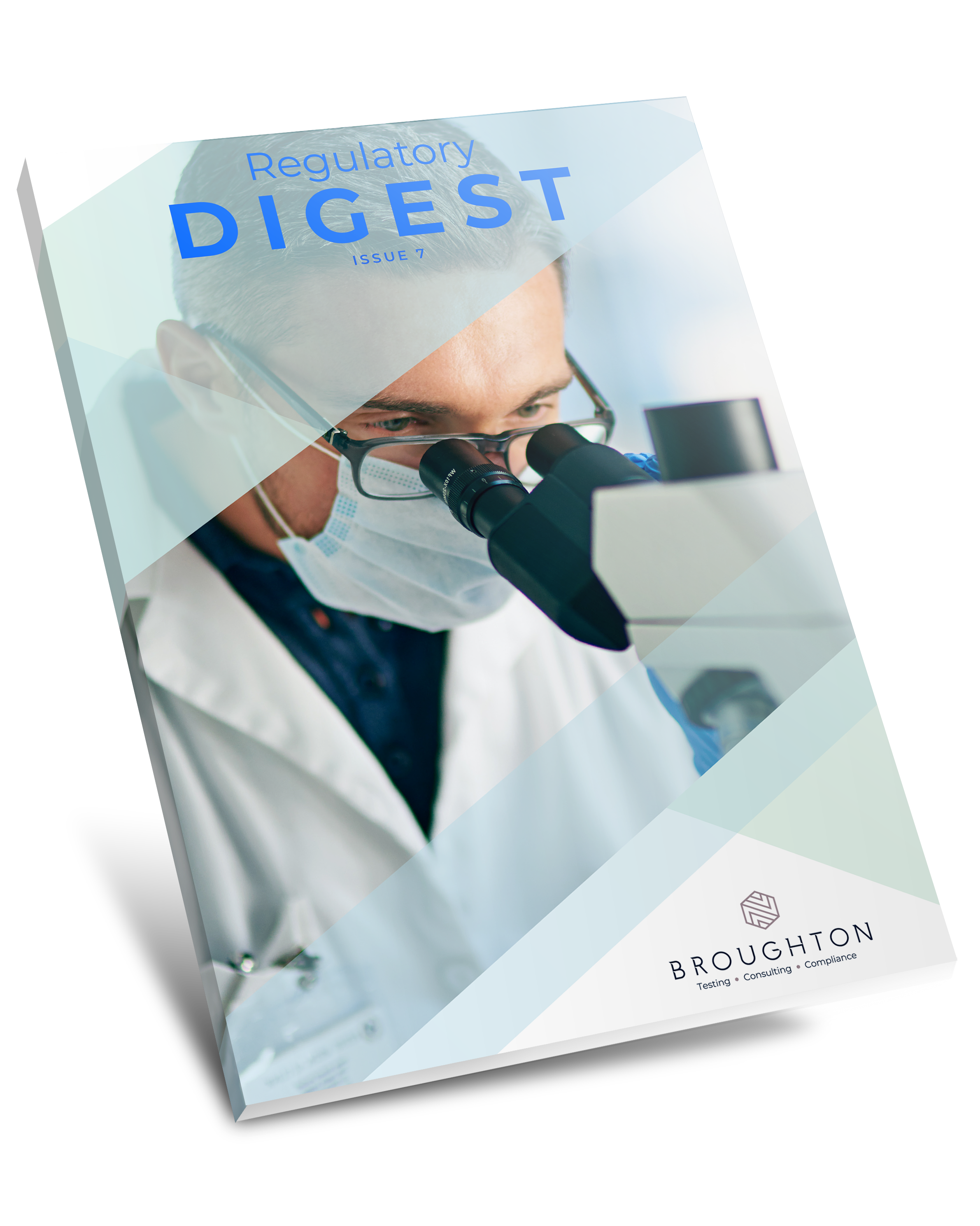 Broughton-Regulatory-Digest:-Issue-Seven